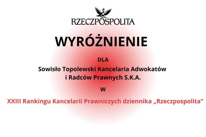 Kancelaria Sowisło Topolewski z wyróżnieniami w XXIII Rankingu Kancelarii Prawniczych dziennika „Rzeczpospolita”