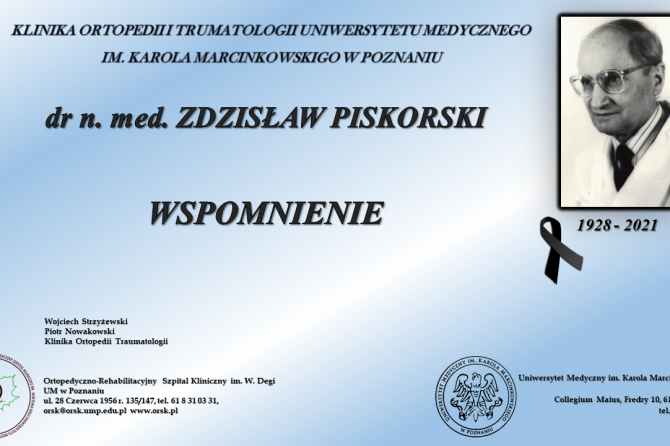Wspomnienie dr. n. med. Zdzisława Piskorskiego