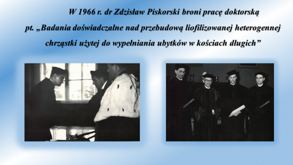 prezentacja poświęcona dr n. med. Zdzisławowi Piskorskiemu